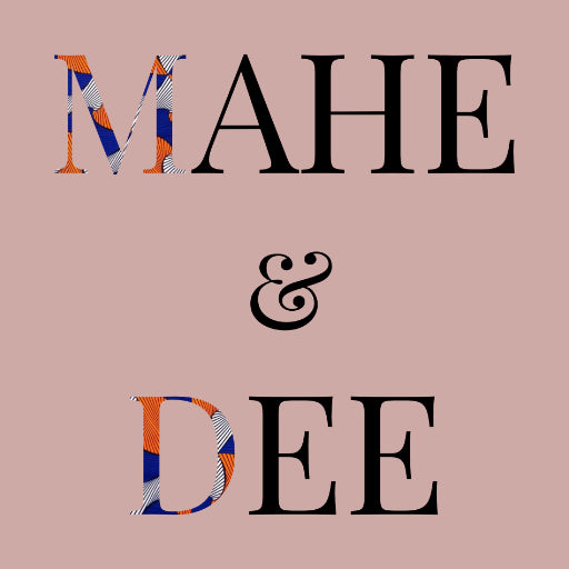 MAHE & DEE